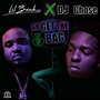 Go Get the Bag (Explicit)