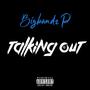 Talking Out (Explicit)