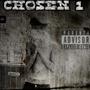 CHOSEN 1 (Explicit)