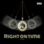 Right On Time (Explicit)