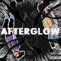 AFTERGLOW. (feat. Xaviii) [Explicit]