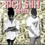 Rich **** Remix (feat. RicheyRich) [Explicit]