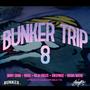 BUNKERTRIP 8 (feat. MARY CHAN, ASIXX, ROJA FREESE, DIKSYNICE MCLARK & NEGRA NOCHE) [Explicit]