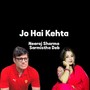 Jo Hai kehta