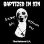 Same Sin Different Day (The Reborn EP)