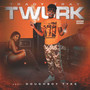 Twurk (Explicit)