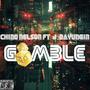 Gamble (feat. J3dayungin)