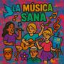La Música Sana (feat. Rincon Carranguero)