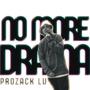 NO MORE DRAMA (Explicit)