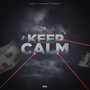 Keep Calm (Explicit)