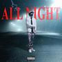 All Night (Explicit)