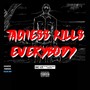 Tacness Kills Everybody (Explicit)