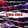 Cha Cha (Explicit)