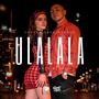 Ulalala (Explicit)