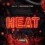 Heat (feat. LilK) [Explicit]