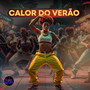 CALOR DO VERÃO (Explicit)