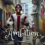 Ambition