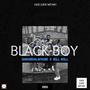 Black Boy (feat. Bill Mill) [Explicit]