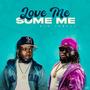 Love Me Some Me (Explicit)