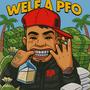 Wele A Peo (Explicit)