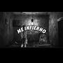 ME INFIERNO (Explicit)