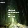 Become Something In Future (Explicit)