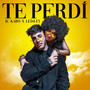 TE PERDÍ (Explicit)