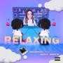 Relaxing (feat. Izzy Boyz)