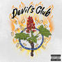 DEVIL'S CLUB (feat. Rezcoast Grizz) [Explicit]