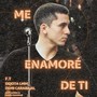 Me Enamoré de Ti (feat. Dejota Lmm, Demi Carabajal, Gaby Juárez & Rubén Figueroa)