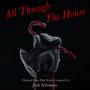 All Through the House (Original Short Film Score)