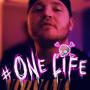 #OneLife (Explicit)