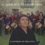 Carolina Adormecida (feat. Patrícia Costa, Cantadeiras de Bravães & Phole)