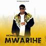 Mwarihe (Explicit)