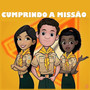 Cumprindo a Missão