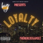 Loyalty (Explicit)