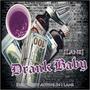 Drank Baby (Explicit)