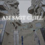 Abi sagt chill (Explicit)