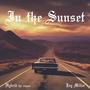 In the Sunset (feat. Jay Miller) [Explicit]