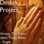 Access The Glory (feat. Tanya Rolle)