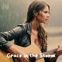 Grace in Storm