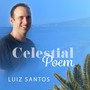 Celestial Poem