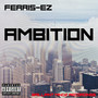 Ambition (Explicit)