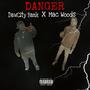 Danger (Explicit)