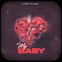 My Baby (Explicit)