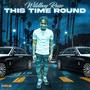 This Time Round (Explicit)