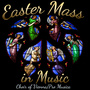 Easter Mass in Music