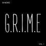 G.R.I.M.E, Vol. 1