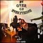 Over Everything - Œ (Explicit)