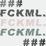 #fckml (Explicit)